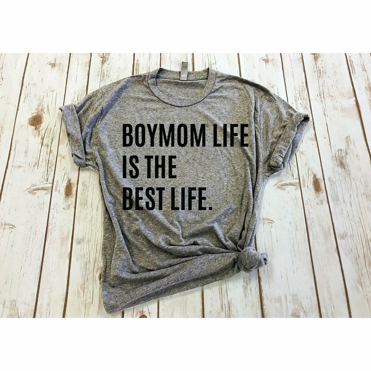 Boymom Life is the Best Life Grey Tee