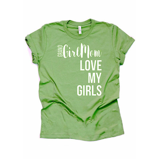 Grand Girlmom Love My Girls - Leaf Green