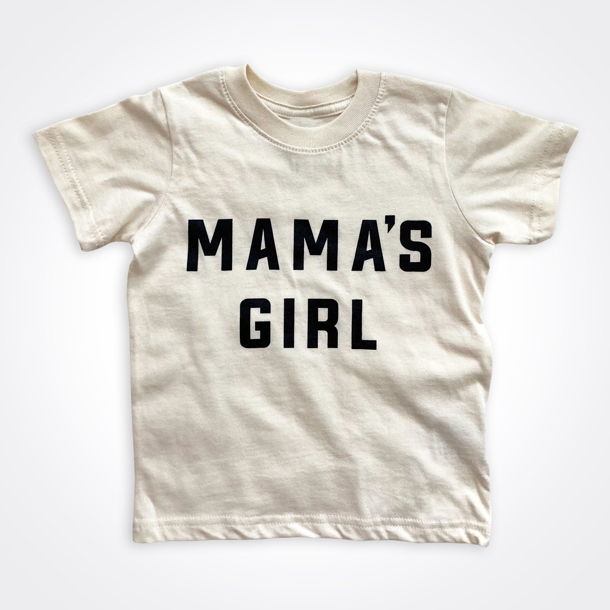 Mama's Girl Natural Shirt Matching Mama's Girl & Girlmom Shirt